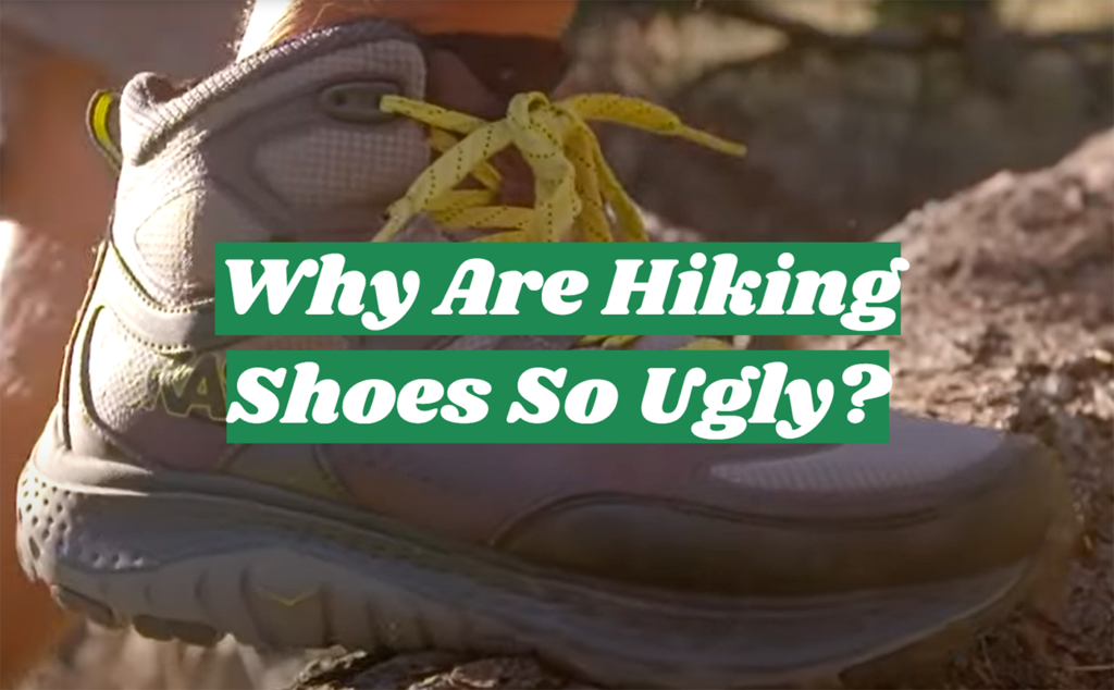 Why Are Hiking Shoes So Ugly? OutdoorProfy