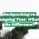 Backpacking vs. Camping Tent: What’s the Difference?