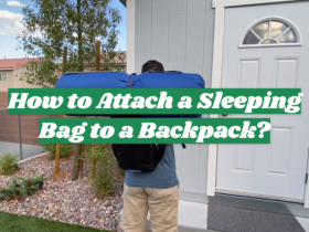 How to Attach a Sleeping Bag to a Backpack?