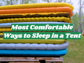 Most Comfortable Ways to Sleep in a Tent