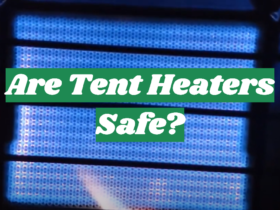 Are Tent Heaters Safe?