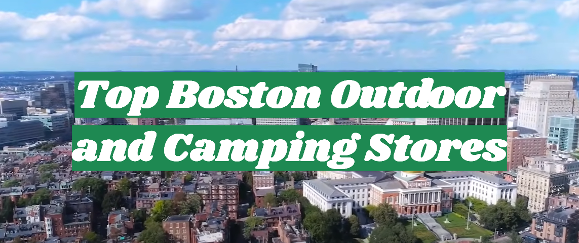 Top Boston Outdoor and Camping Stores