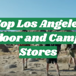 Top Los Angeles Outdoor and Camping Stores