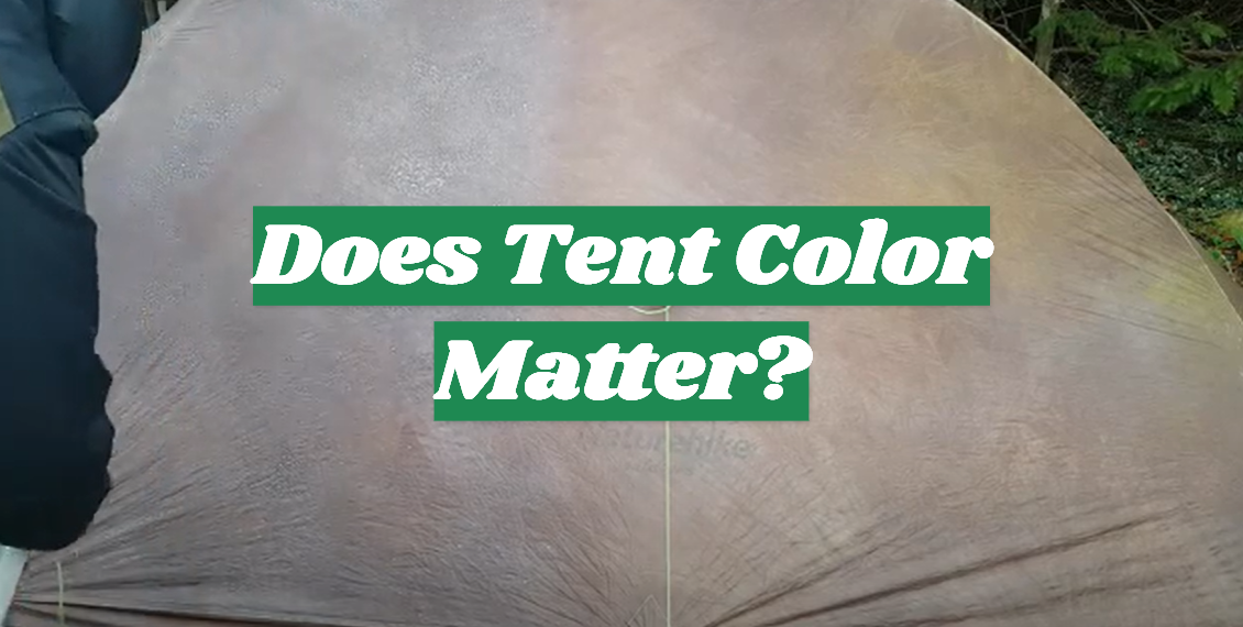 Does Tent Color Matter?